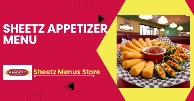 Sheetz Appetizer Menu Prices