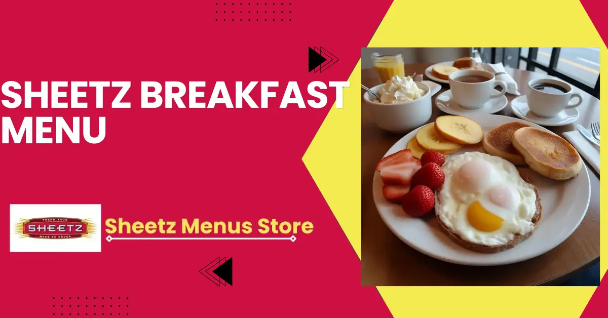 Sheetz Breakfast Menu Prices