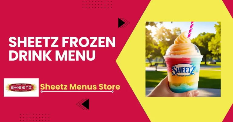 Sheetz Frozen Drink Menu Prices
